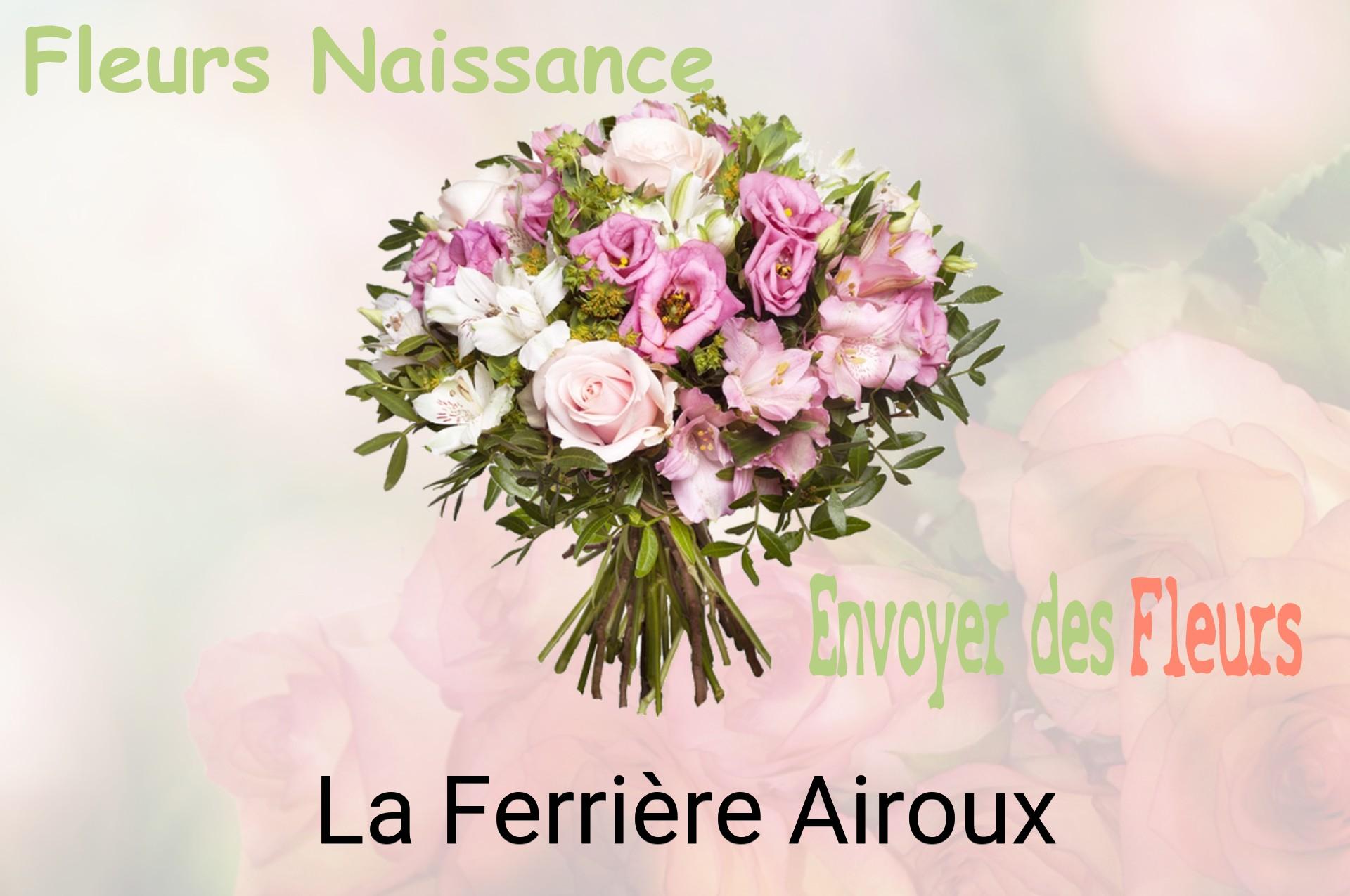 Bouquet de fleurs de naissance livré à La Ferrière-Airoux